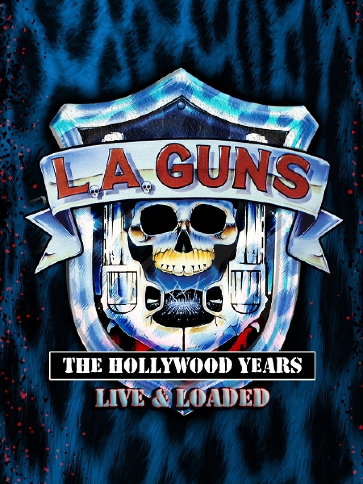 Afbeelding van L.A. Guns - Hollywood Years: Live & Loaded