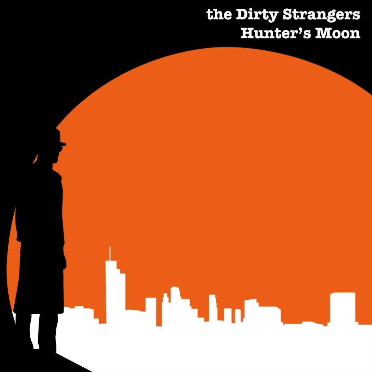Afbeelding van The Dirty Strangers - Hunter's Moon