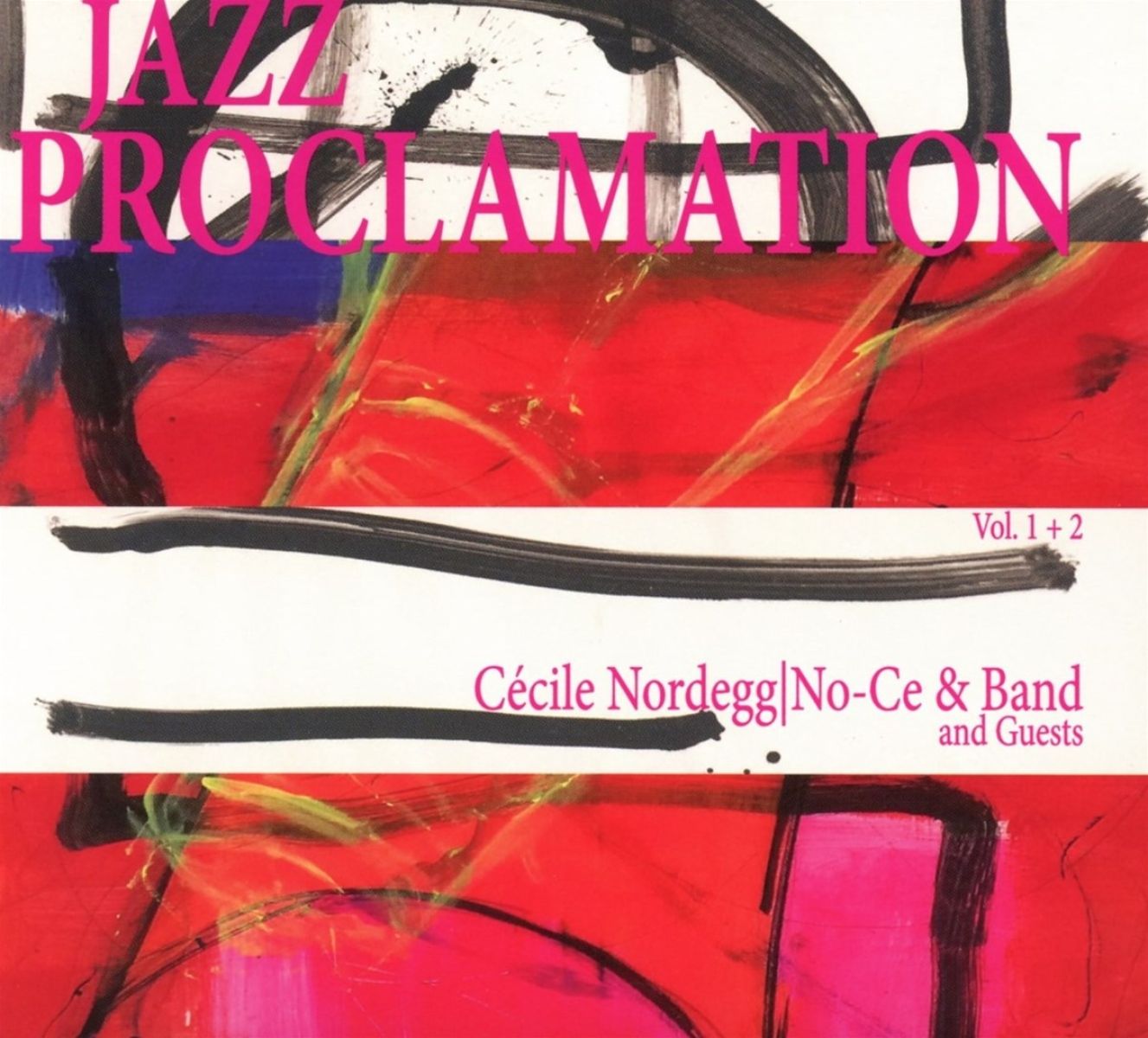 Cécile Nordegg, No-Ce & Band - Jazz Proclamation Vol.1 + 2