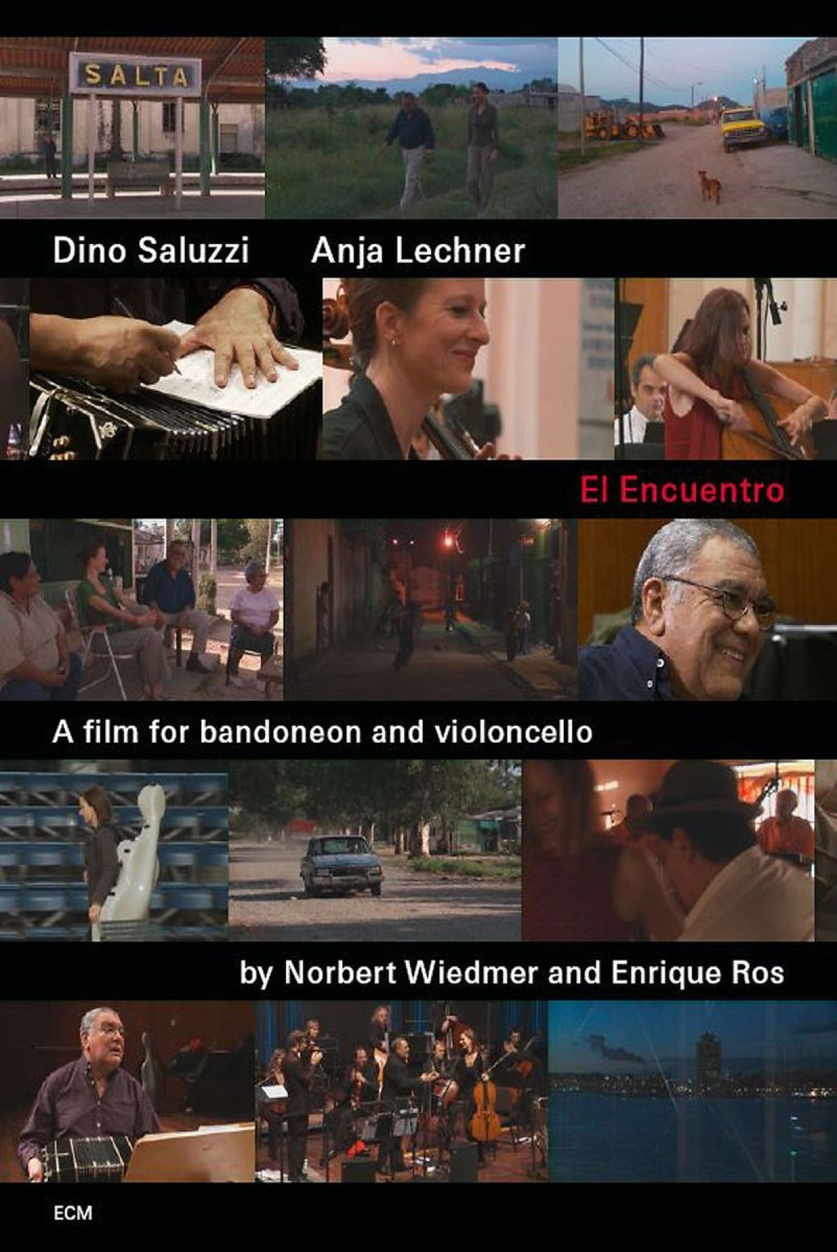 Dino Saluzzi & Anja Lechner - El Encuentro, A Film For Bandoneon