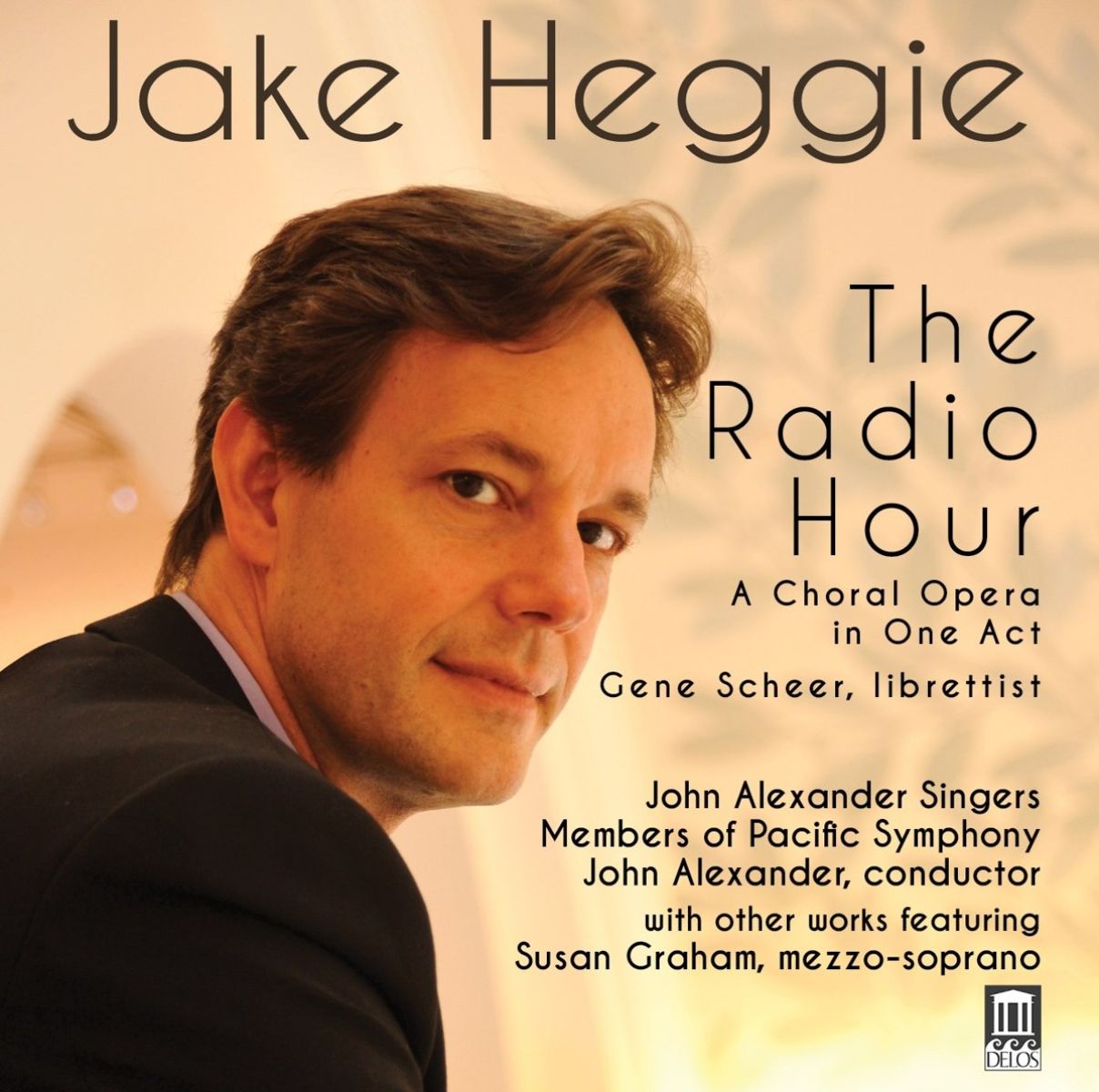 Afbeelding van Gene Scheer, Susan Graham, John Alexander Singers, Pacific Symphony - Heggie: The Radio Hour