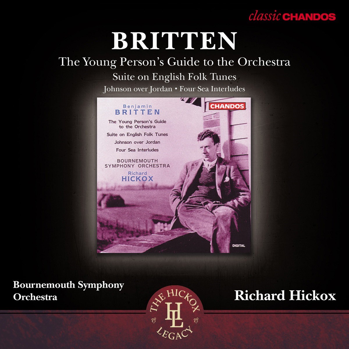 Afbeelding van Bournemouth Symphony Orchestra, Richard Hickox - Britten: The Young Person's Guide To The Orchestra | Suite On English Folk Tunes | Johnson Over Jodan | Four Sea Interludes