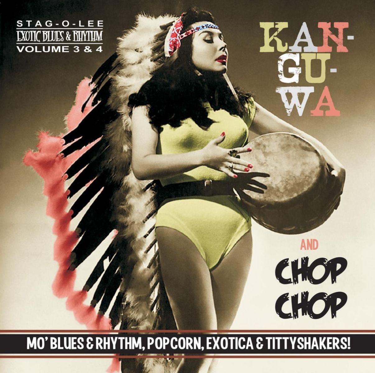 Various Artists - Kan-Gu-Wa And Chop Chop (Mo' Blues & Rhythm, Popcorn, Exotica & Tittyshakers!)