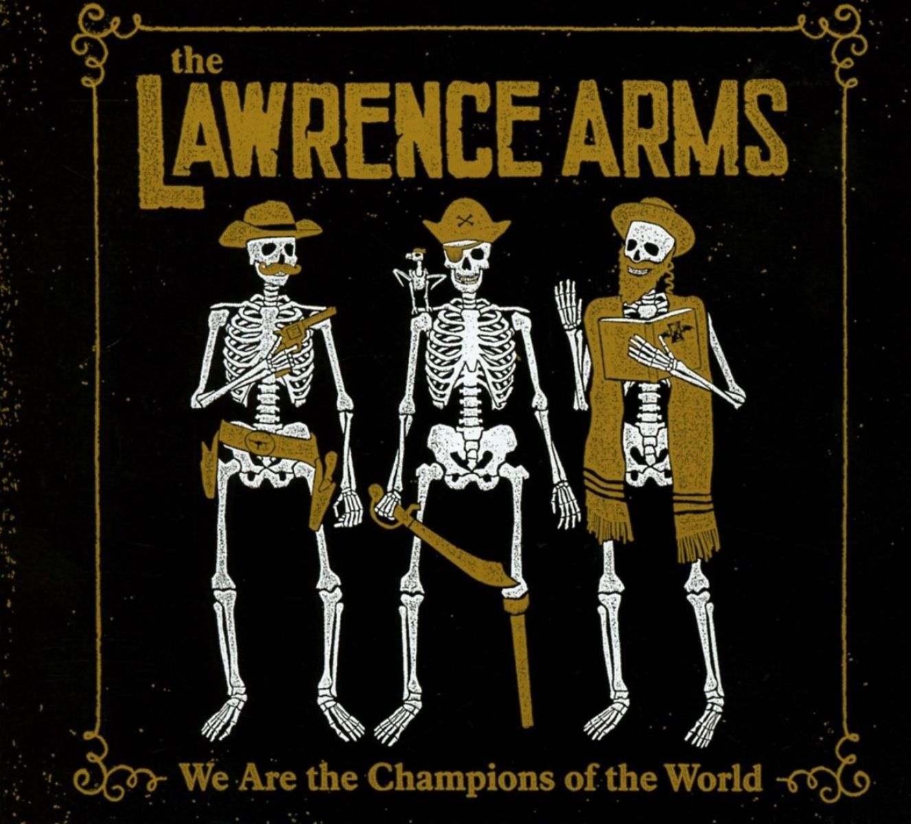 The Lawrence Arms - We Are The Champions Of The World (A Retrospectus)