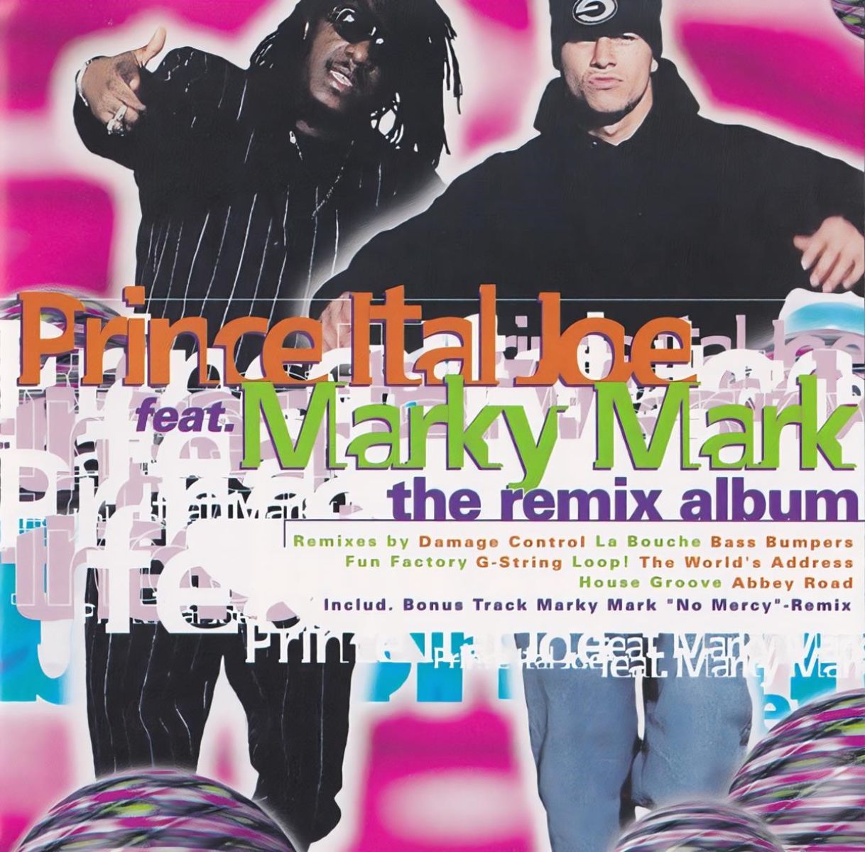 Prince Ital Joe Feat. Marky Mark - The Remix Album