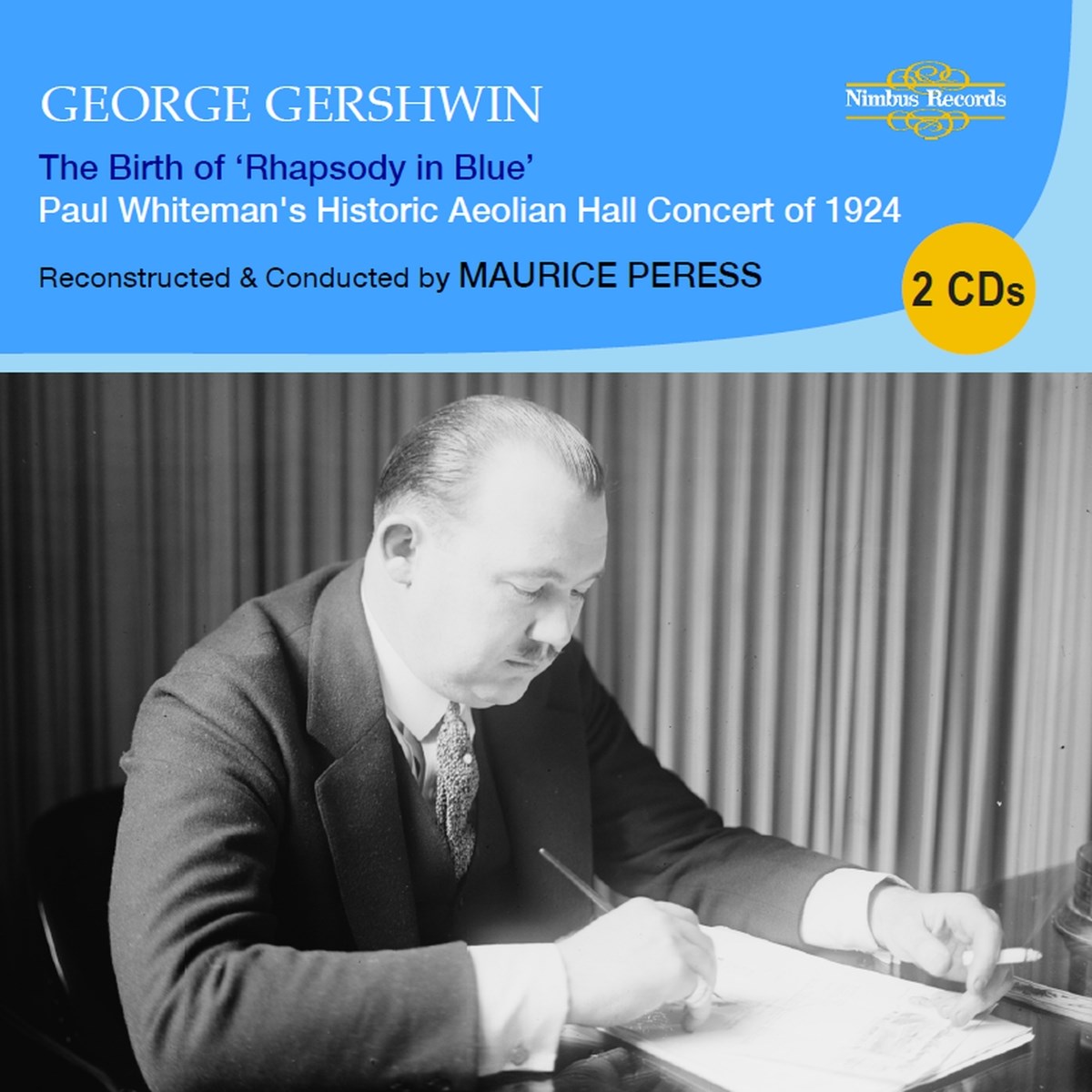 Afbeelding van New Palais Royale Orchestra, Maurice Peress - Gershwin: The Birth Of Rhapsody In Blue (Paul Whiteman's Historic Aeolian Hall Concert Of 1924)