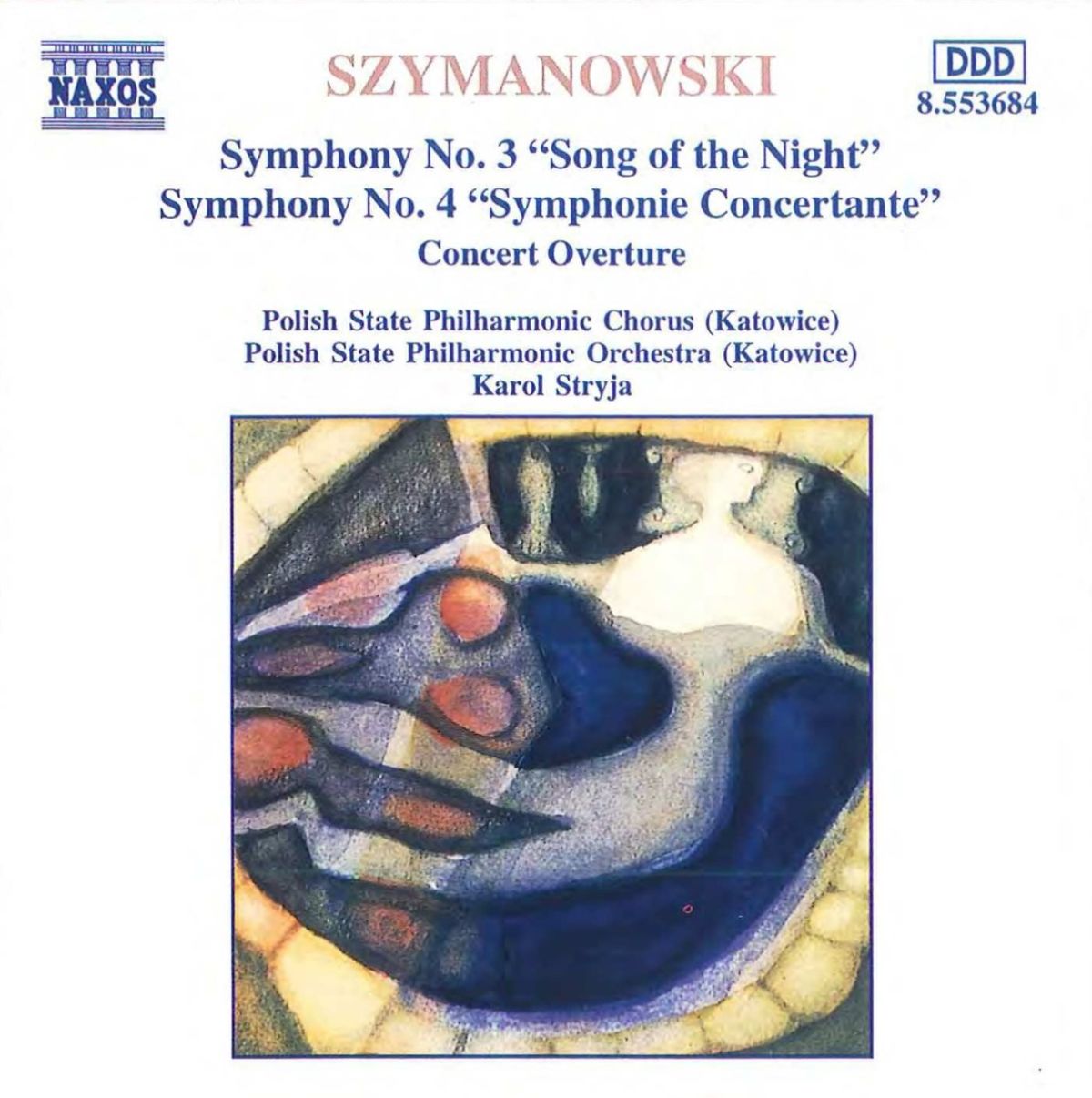Polish State Philharmonic Orchestra, Karol Stryja - Szymanowski: Symphonies Nos. 3 & 4