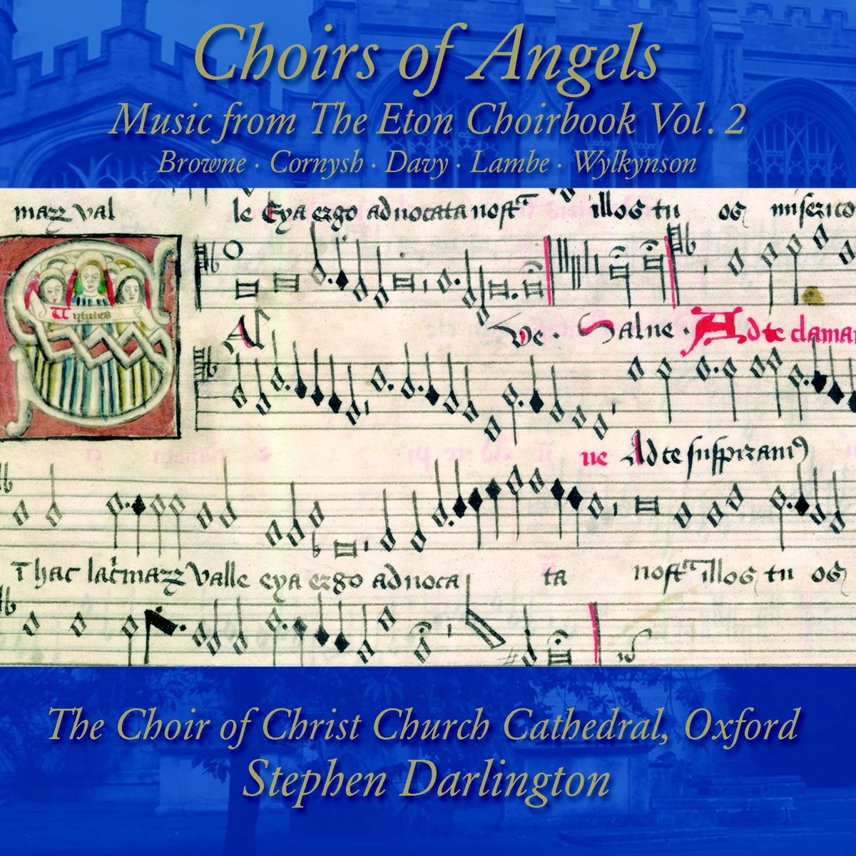 Afbeelding van The Choir Of Christ Church Cathedral Oxford, Stephen Darlington - Choir Of Angels, The Eton Choirbook, Volume 2