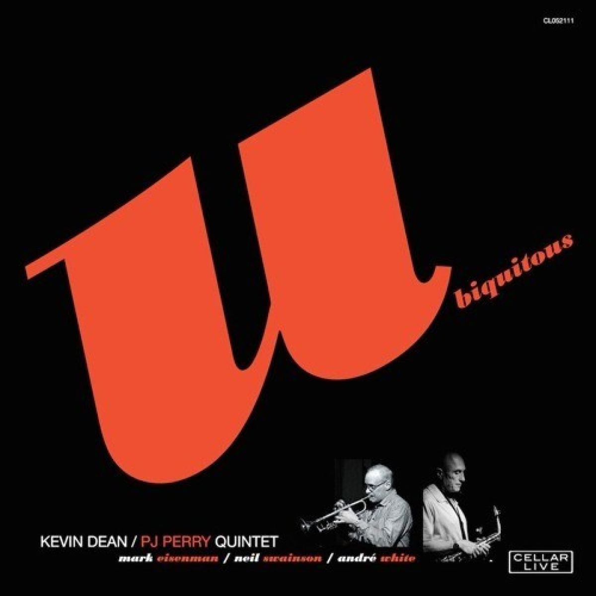 Kevin Dean and PJ Perry Quintet - Ubiquitous
