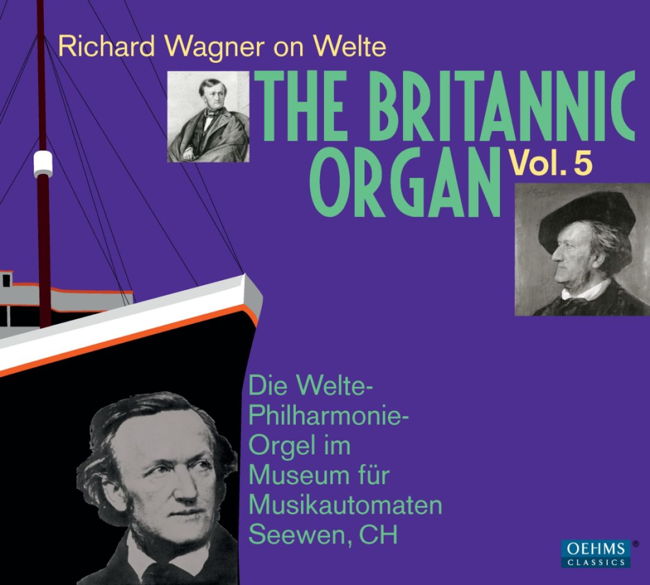 Various Artists - The Britannic Organ Vol. 5: Richard Wagner On Welte