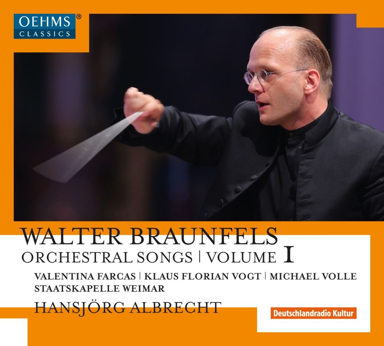 Afbeelding van Valentina Farcas, Klaus Florian Vogt, Michael Volle, Staatskapelle Weimar, Hansjörg Albrecht - Braunfels: Orchestral Works Volume 1