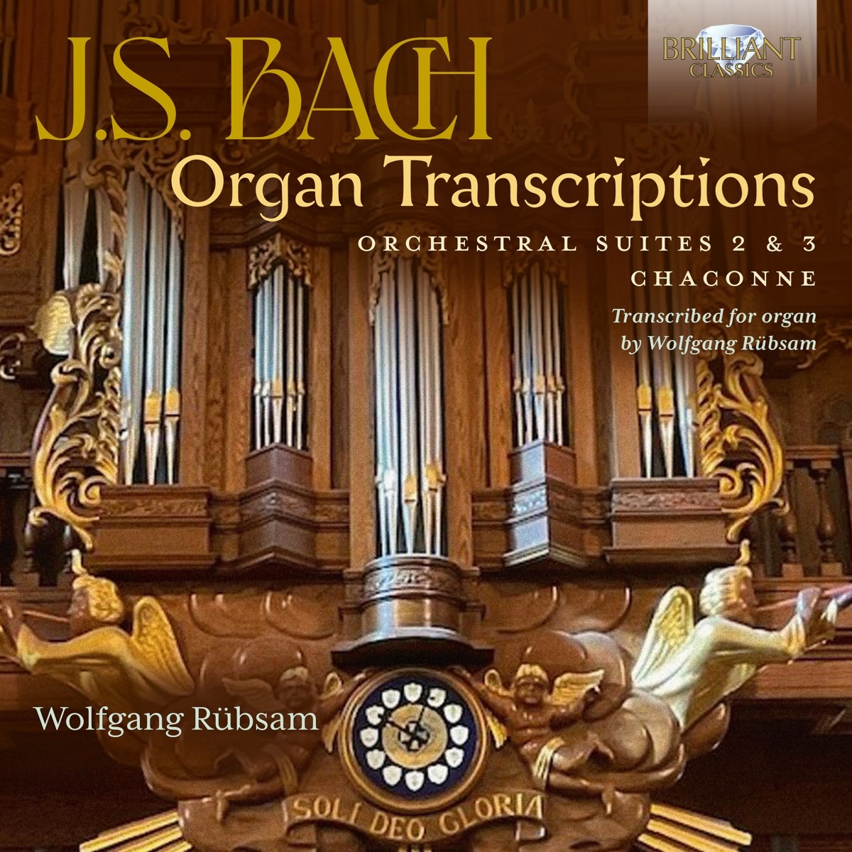 Afbeelding van Wolfgang Rübsam - J.S. Bach: Organ Transcriptions (Orchestral Suites 2 & 3, Chaconne)