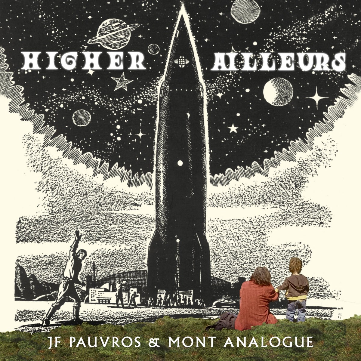 Afbeelding van Jean-François Pauvros & Mont Analogue - Higher Ailleurs