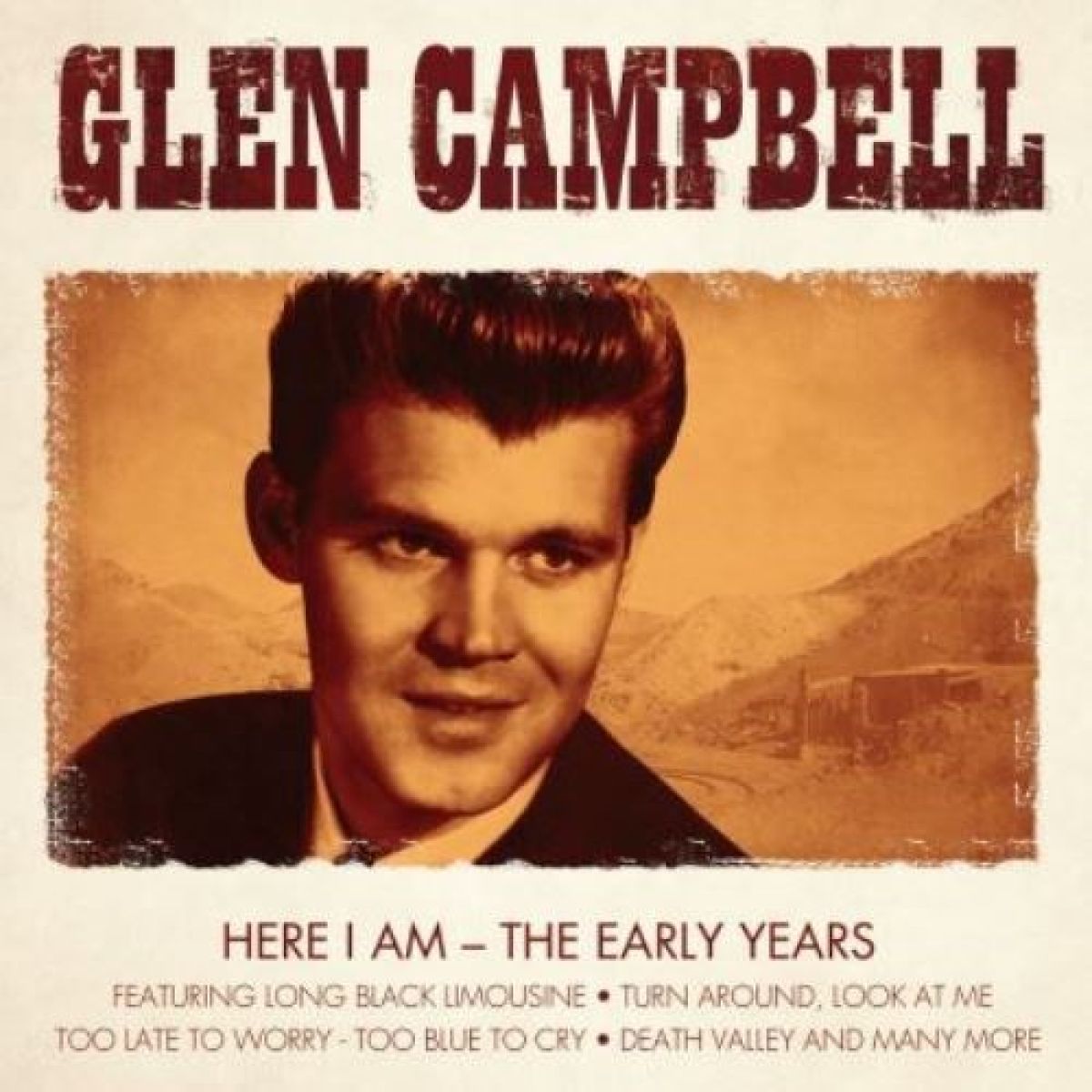 Afbeelding van Glen Campbell - Here I Am - The Early Years