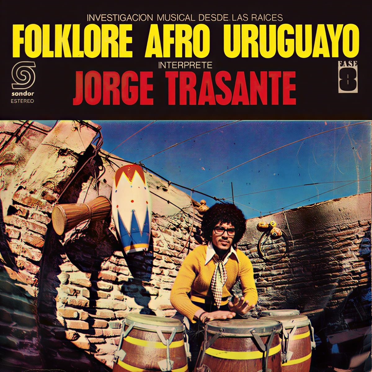 Jorge Trasante - Folklore Afro Uruguayo