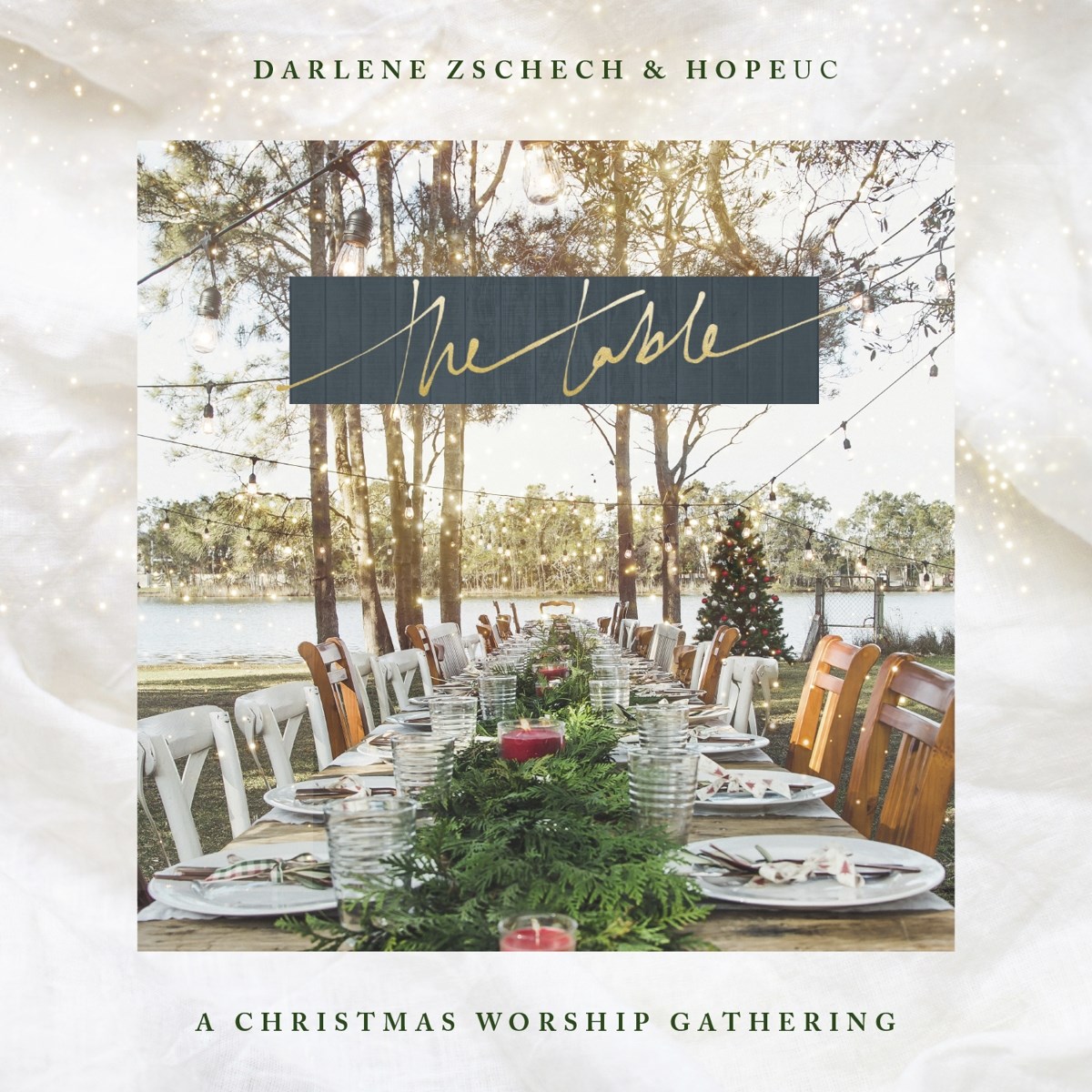 Afbeelding van Darlene Zschech, HopeUC - The Table- A Christmas Worship Gathering