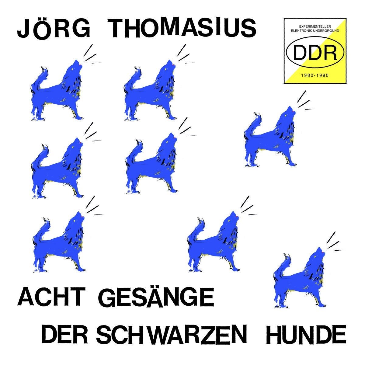 Afbeelding van Jörg Thomasius - Acht Gesänge Der Schwarzen Hunde