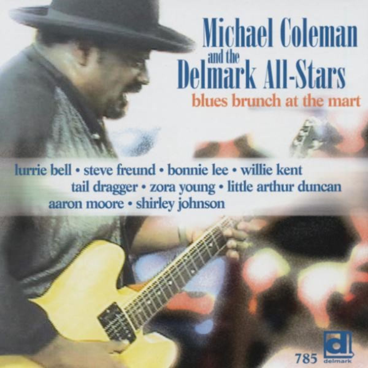 Michael Coleman And The Delmark All-Stars - Blues Brunch At The Mart
