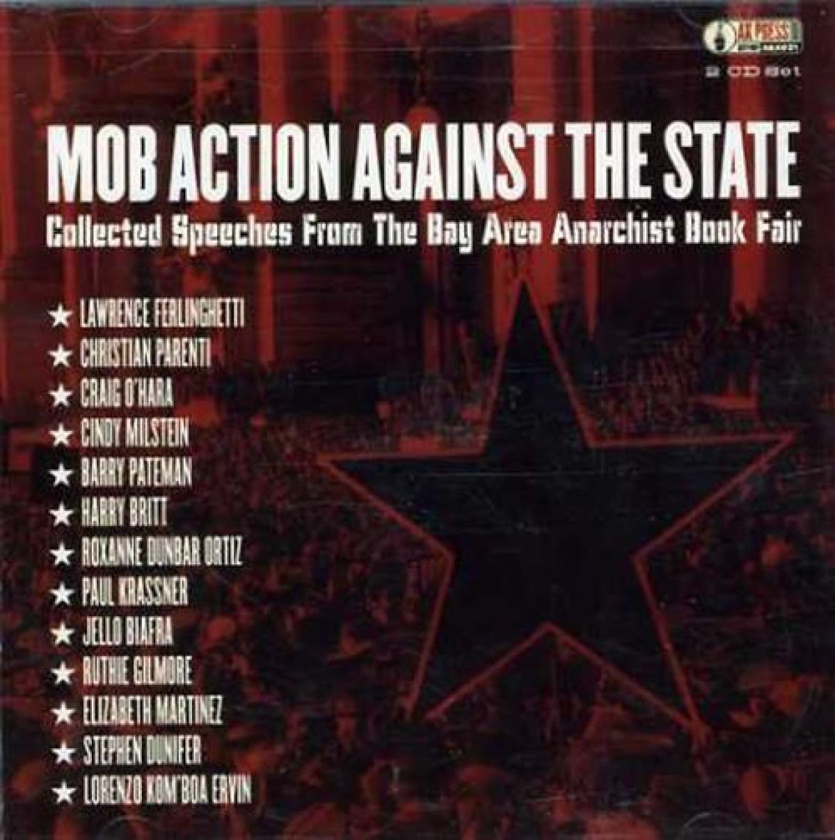 Afbeelding van Various Artists - Mob Action Against The State - Collected Speeches From The Bay Area Anarchist Book Fair