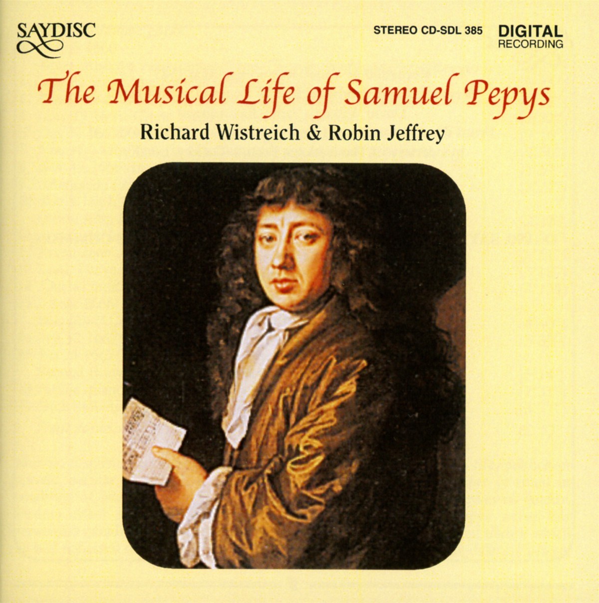 Richard Wistreich & Robin Jeffrey - The Music Life Of Samuel Pepys