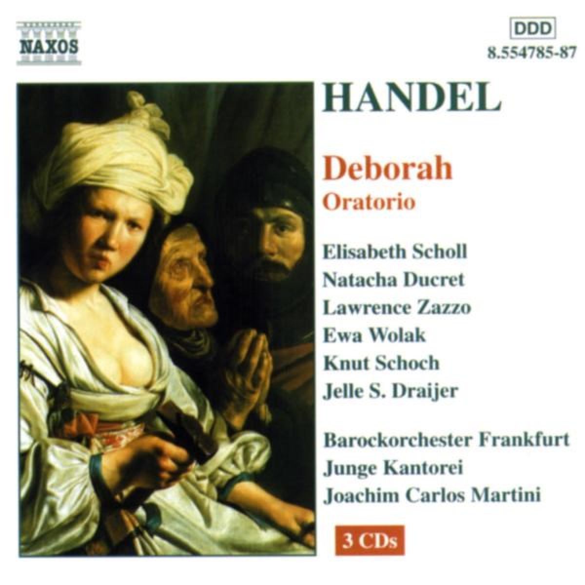 Afbeelding van Elisabeth Scholl, Natacha Ducret, Barockorchester Frankfurt, Joachim Carlos Martini - Handel: Deborah, Oratorio