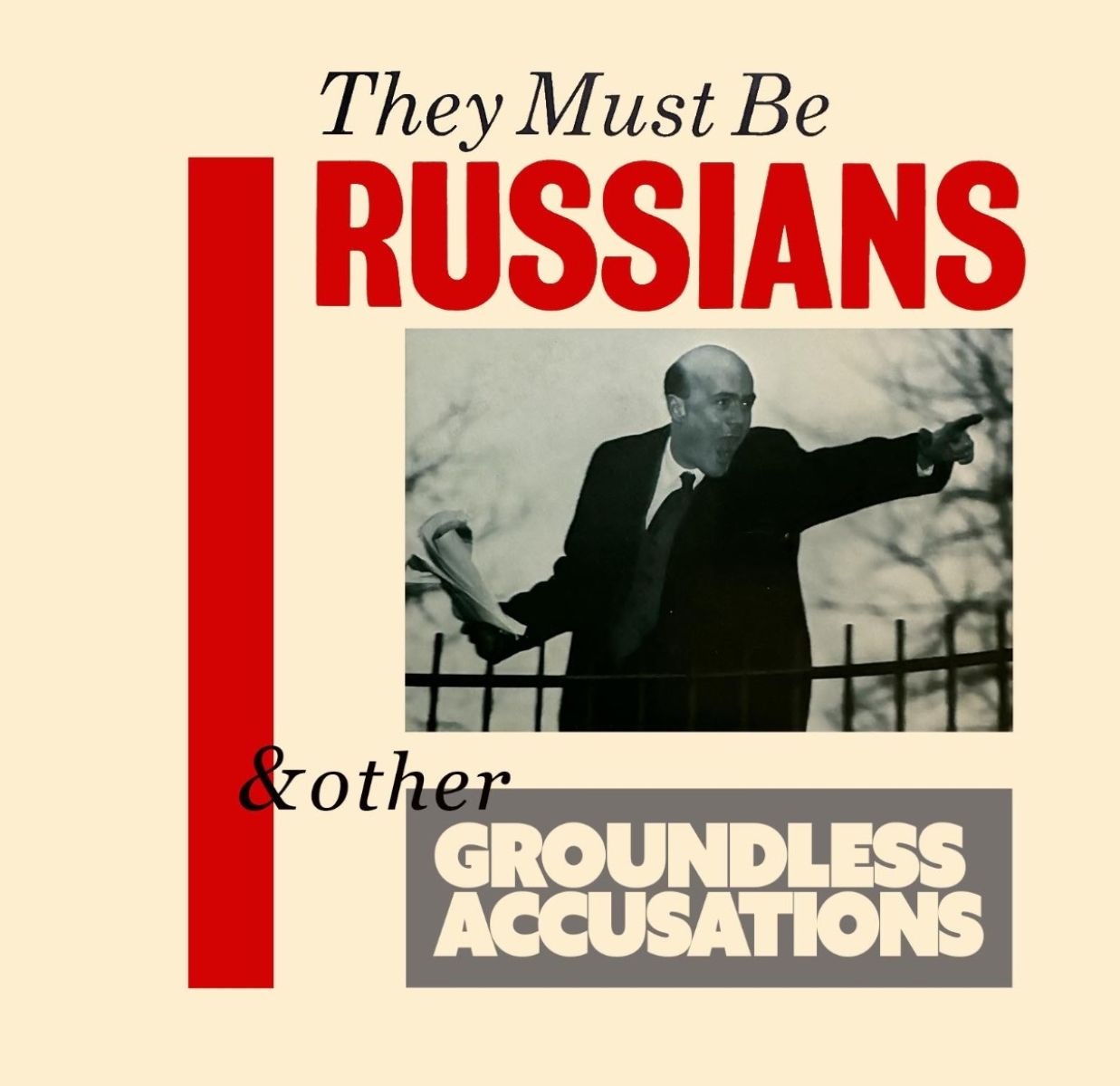 Afbeelding van They Must Be Russians - & Other Groundless Accusations