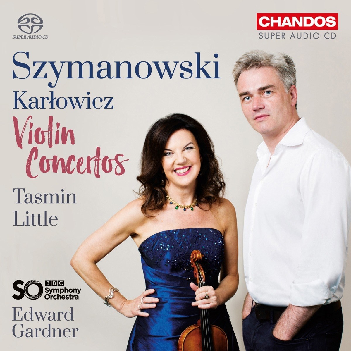 Tasmin Little, BBC Symphony Orchestra, Edward Gardner - Szymanowski: Violin Concertos