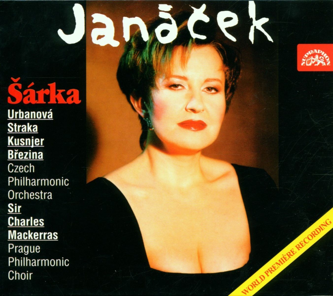 Afbeelding van Eva Urbanova, Peter Straka, Ivan Kusnjer - Janácek: Šárka. Opera In 3 Acts
