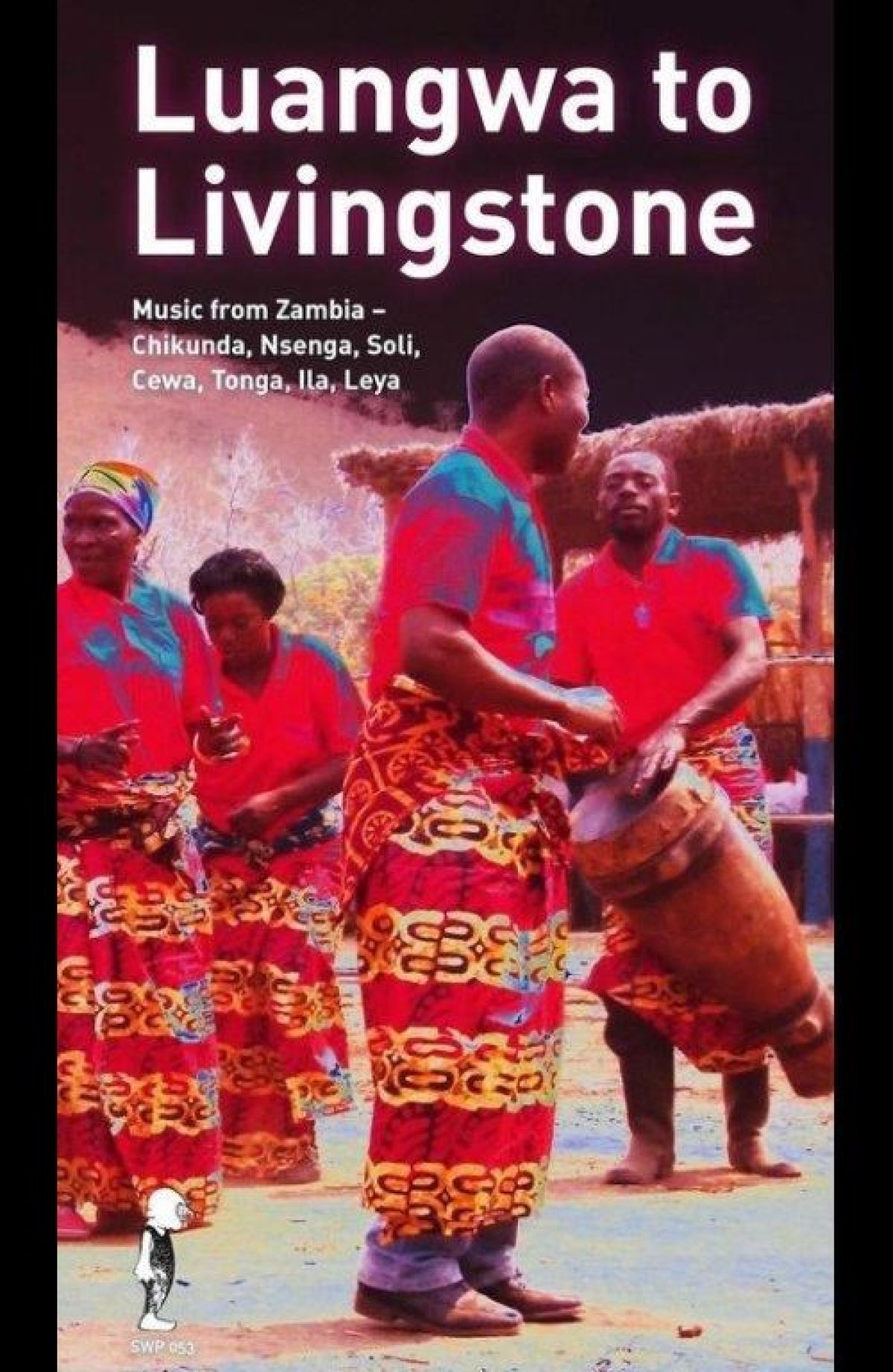 Afbeelding van Various Artists - Luangwa To Livingstone. Music From Zambia - Chikun
