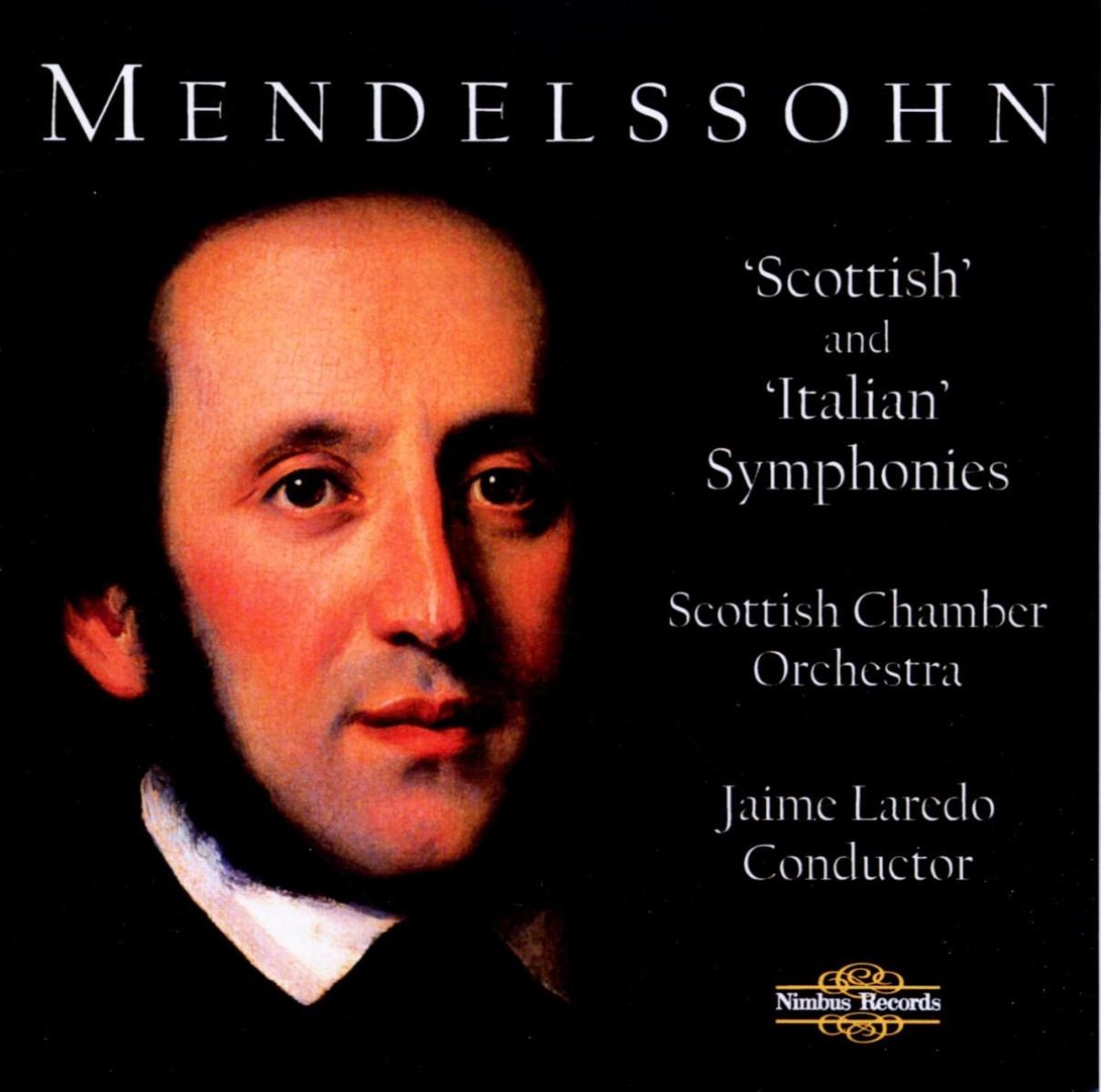 Scottish Chamber Orchestra, Jaime Laredo - Mendelssohn: Scottish And Italian Symphonies