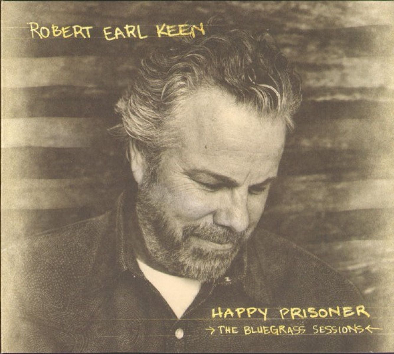 Robert Earl Keen - Happy Prisoner (The Bluegrass Sessions)