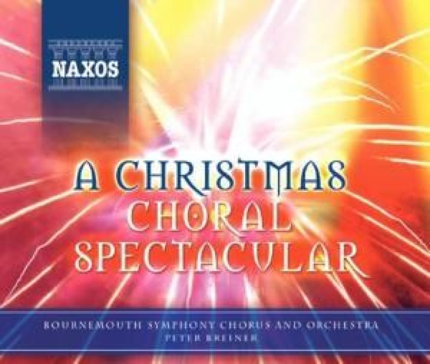 Bournemouth Symphony Orchestra And Chorus, Peter Breiner - A Christmas Carol Spectacular