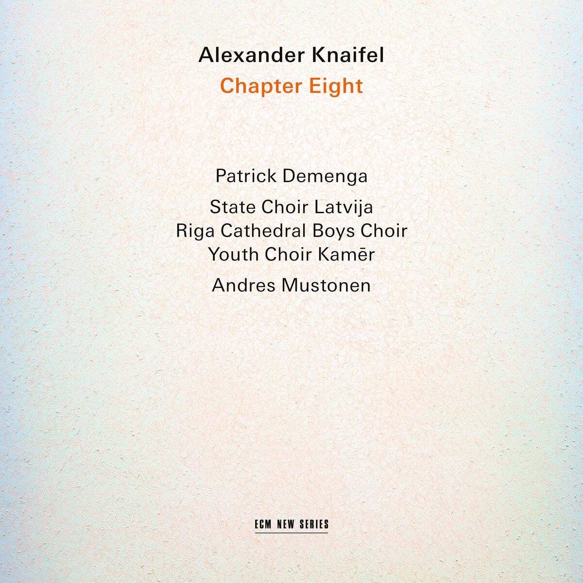 Afbeelding van Patrick Demenga, Latvian State Academic Choir, Youth Choir Kamer, Riga Cathedral Boys Choir - Chapter Eight