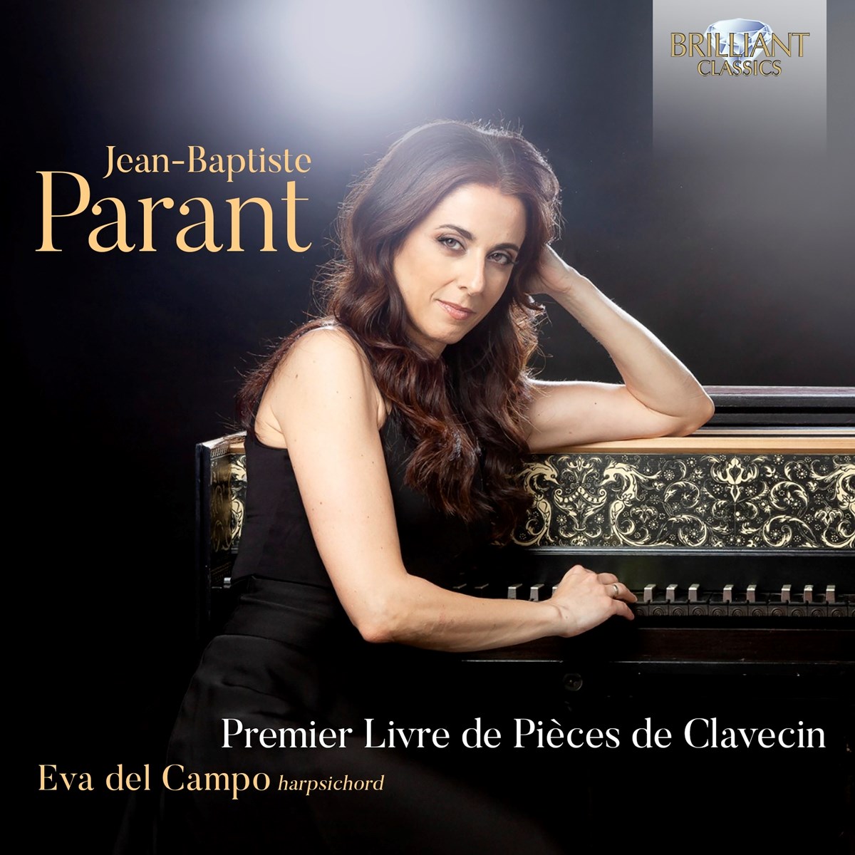 Eva Del Campo - Parant: Premier Livre De Pieces De Clavecin