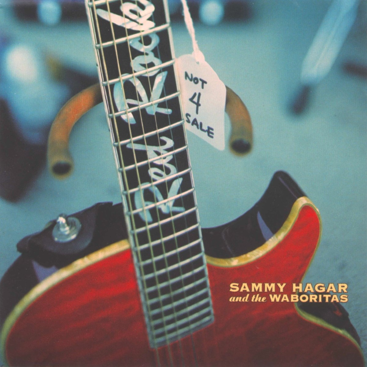 Afbeelding van Sammy Hagar And The Waboritas - Not For Sale