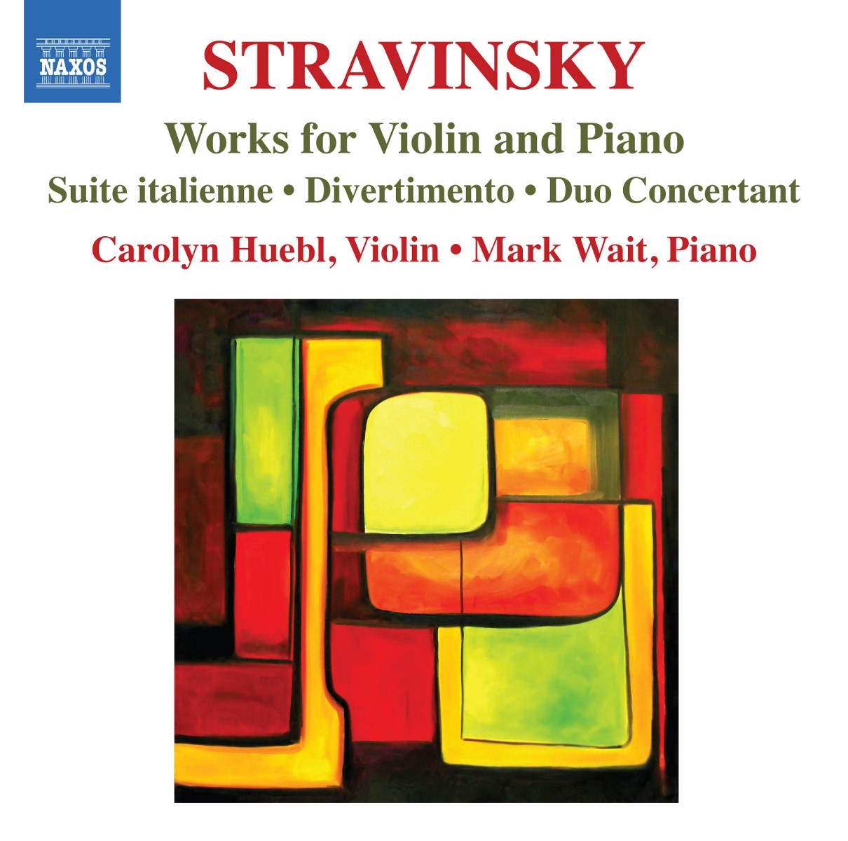 Carolyn Huebl & Mark Wait - Stravinsky: Works for Violin and Piano