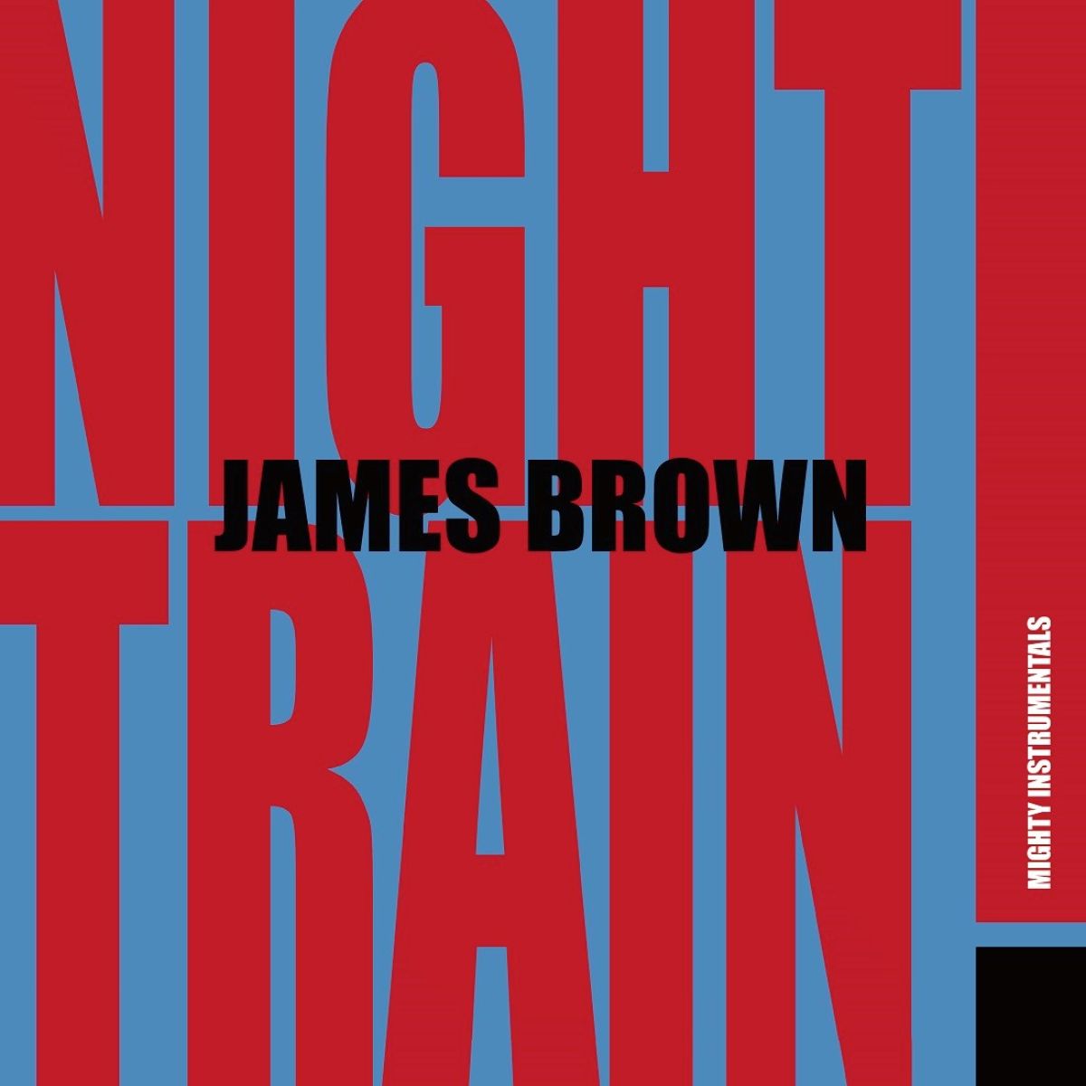Afbeelding van James Brown - Night Train! (Mighty Instrumentals)