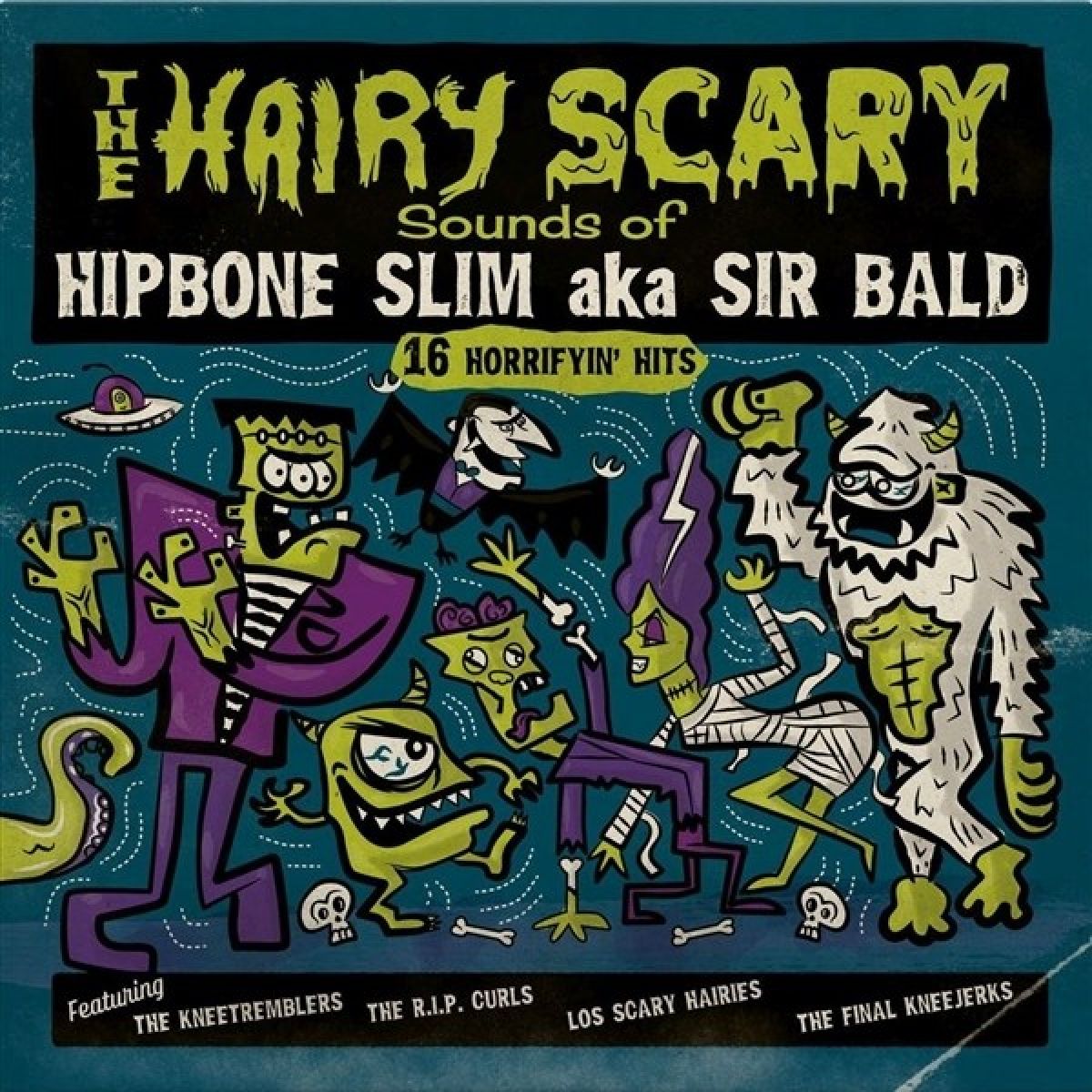 Afbeelding van Hipbone Slim Aka Sir Bald - The Hairy Scary Sounds Of...