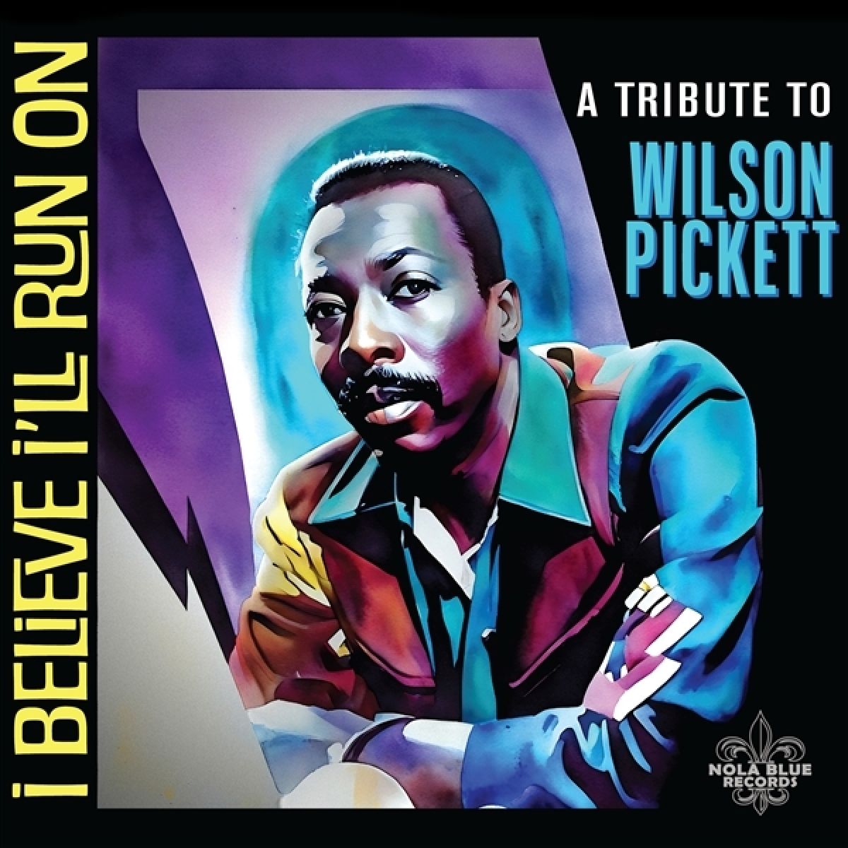 Afbeelding van Various Artists - I Believe I'll Run On, Tribute To Wilson Pickett
