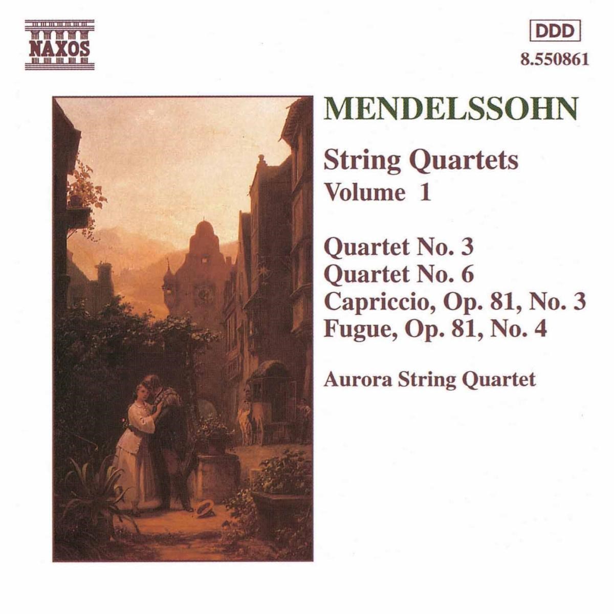 Aurora String Quartet - Mendelssohn: String Quartets 1