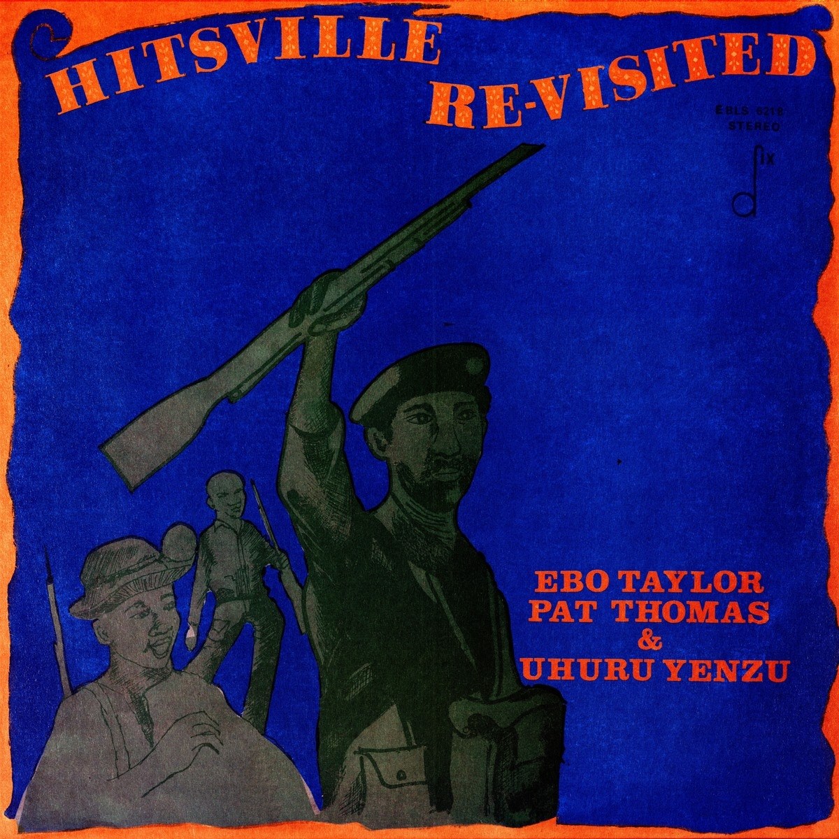 Afbeelding van Ebo Taylor, Pat Thomas & Uhuru Yenzu - Hitsville Re-Visited