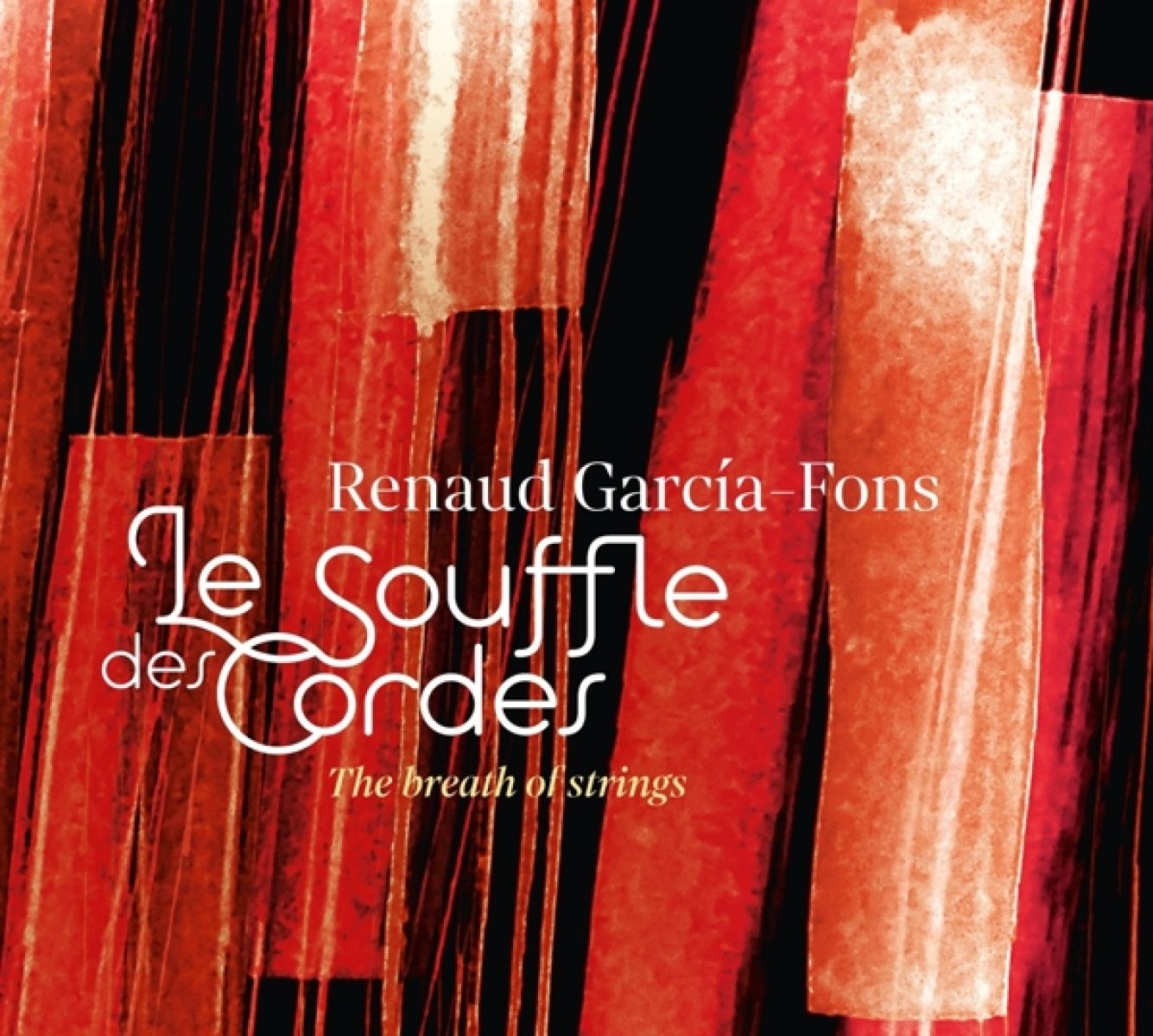 Afbeelding van Renaud Garcia-Fons - Le Souffle Des Cordes