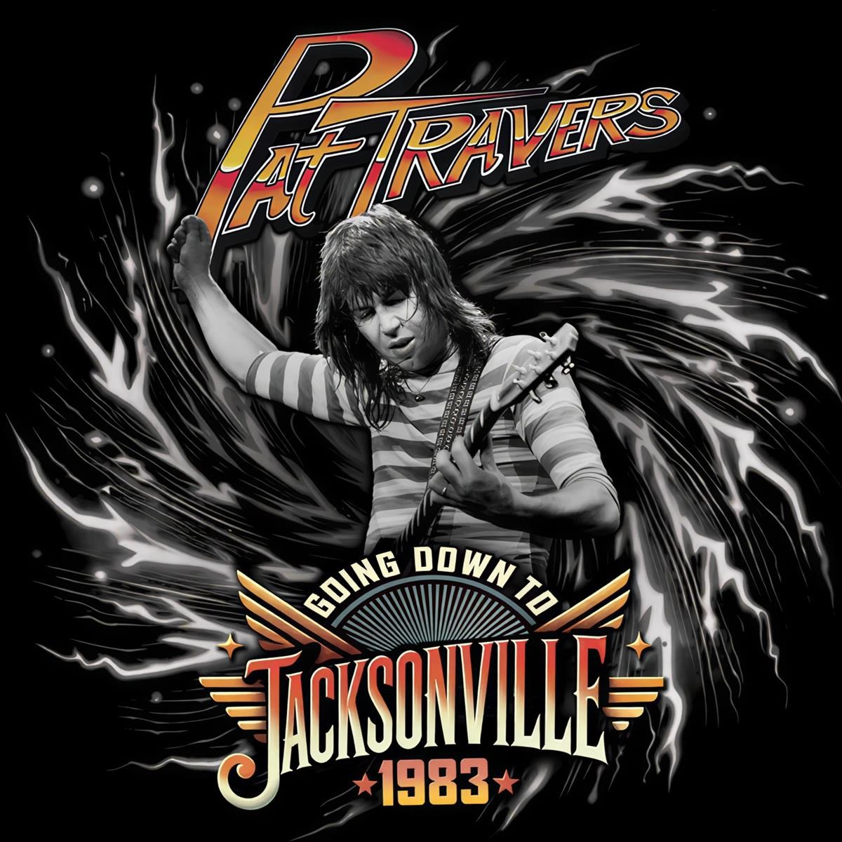 Afbeelding van Pat Travers - Going Down To Jacksonville, 1983