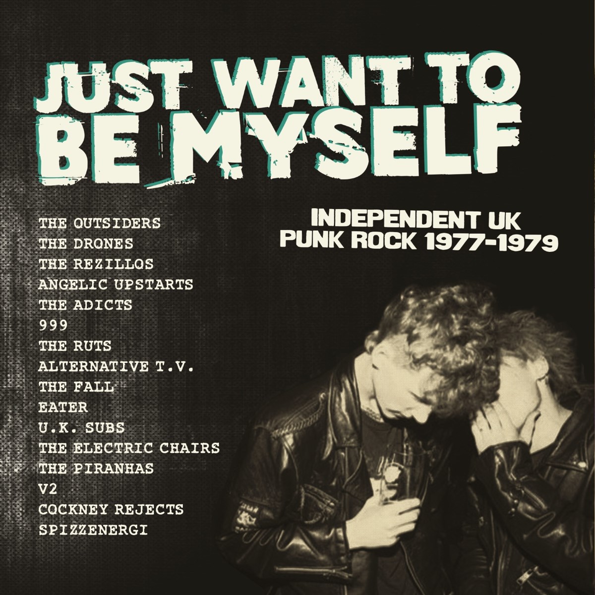 Afbeelding van Various Artists - Just Want To Be Myself - Independent Uk Punk Rock 1977-1979