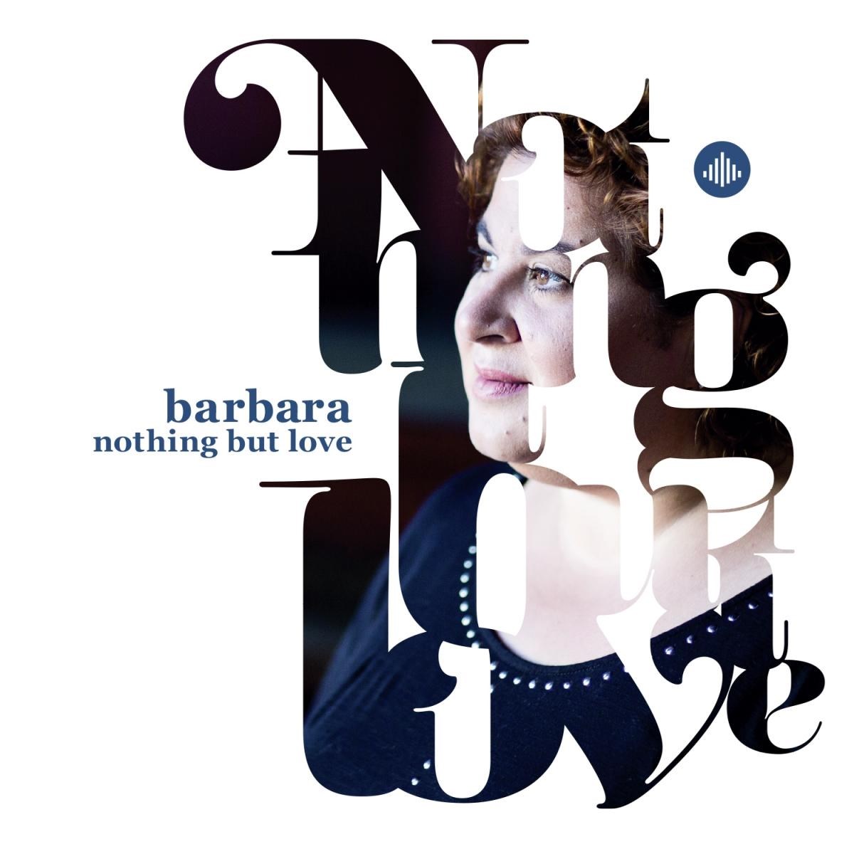 Afbeelding van Barbara Straathof - Nothing But Love
