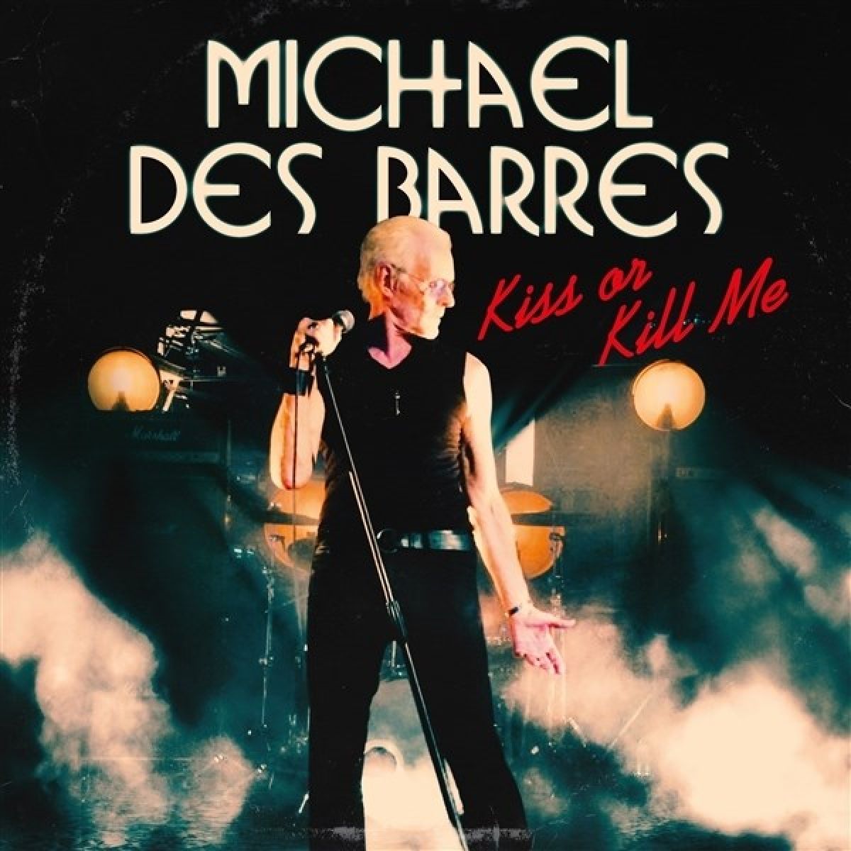 Afbeelding van Michael Des Barres - Kiss Or Kill Me