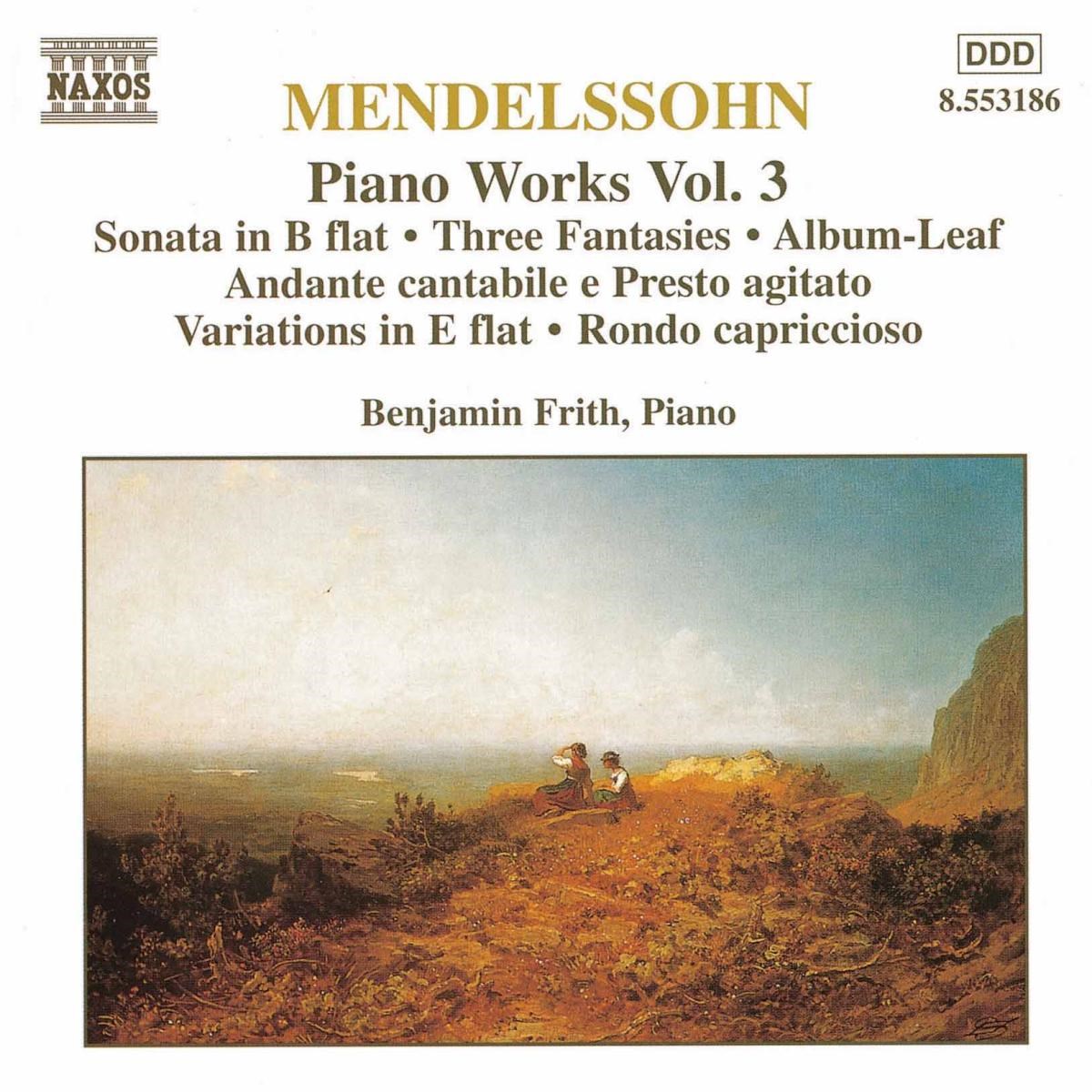 Benjamin Frith - Mendelssohn: Piano Works 3