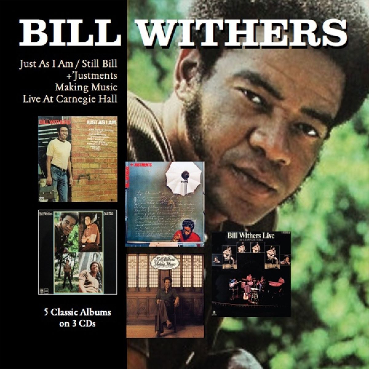 Bill Withers - Just As I Am | Still Bill | +'Justments | Making Music