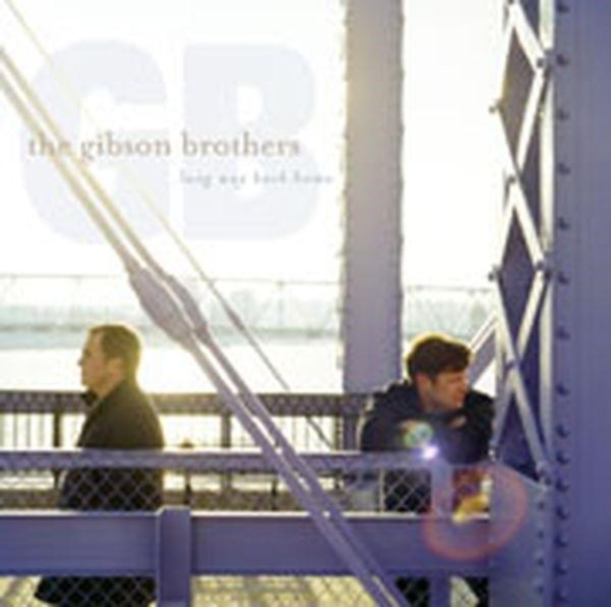 The Gibson Brothers - Long Way Back Home