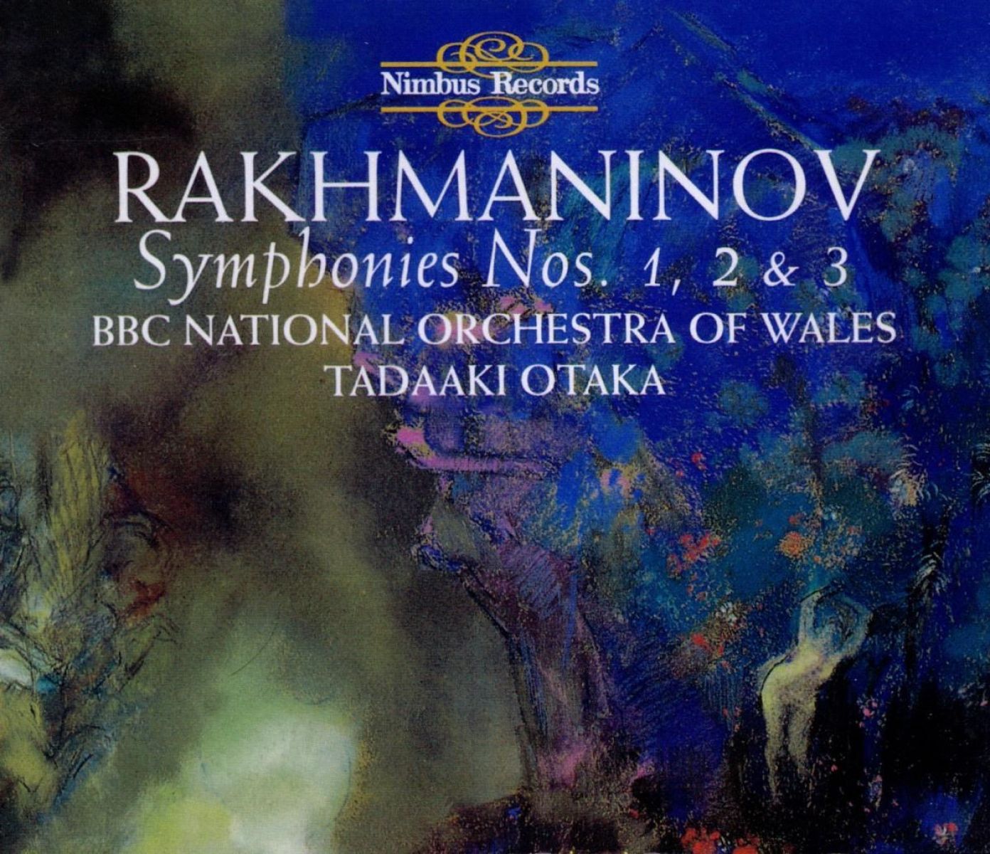 BBC Welsh Symphony Orchestra, Tadaaki Otaka - Rachmaninov: Symphonies Nos. 1,2 & 3
